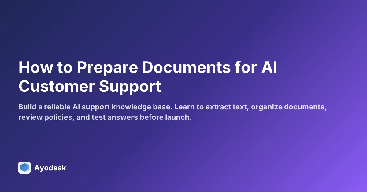 How to Prepare Documents for AI Customer Support